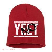 No Yeet Short Acrylic Beanie