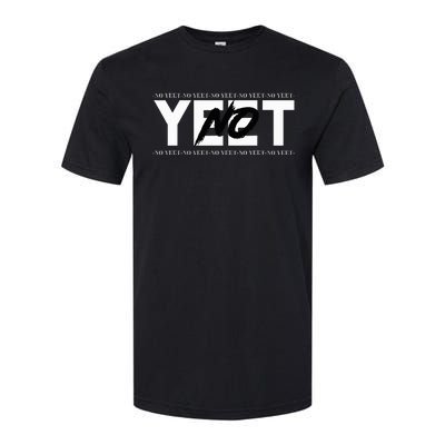 No Yeet Softstyle CVC T-Shirt