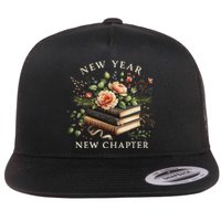 New Year New Chapter Happy New Year 2025 Book Lover Flat Bill Trucker Hat