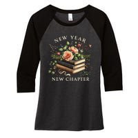 New Year New Chapter Happy New Year 2025 Book Lover Women's Tri-Blend 3/4-Sleeve Raglan Shirt