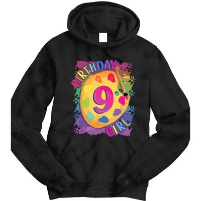 Nine Year Old Birthday Girl Painting Party Brush And Palette Tie Dye Hoodie