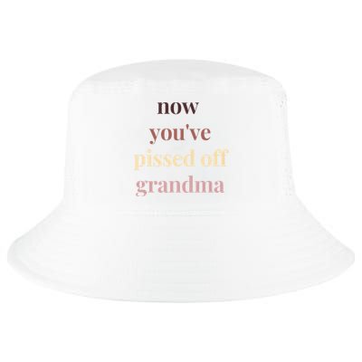 Now YouVe Pissed Off Grandma Political Protest Rally March Cool Comfort Performance Bucket Hat