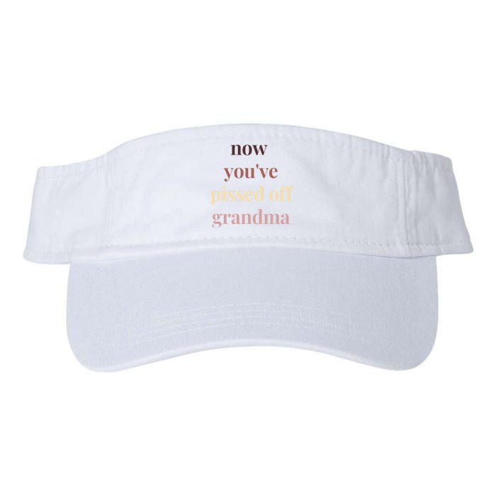 Now YouVe Pissed Off Grandma Political Protest Rally March Valucap Bio-Washed Visor