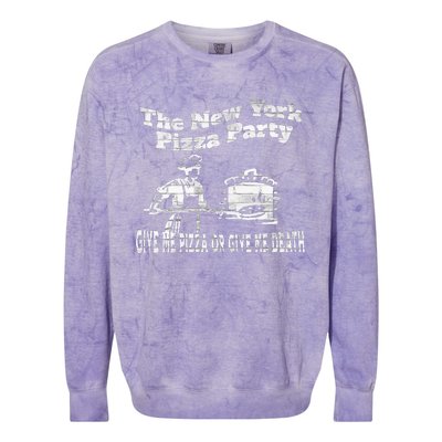 New York Pizza Party Give Me Pizza Give Me Death NYC Ovens Colorblast Crewneck Sweatshirt