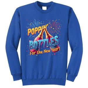 New Year Party Poppin Bottles For The New Year Celebration Gift Sweatshirt