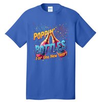 New Year Party Poppin Bottles For The New Year Celebration Gift Tall T-Shirt