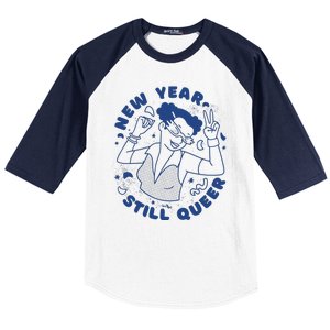 New Year Still Queer Celebration Baseball Sleeve Shirt