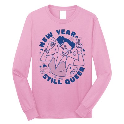 New Year Still Queer Celebration Long Sleeve Shirt