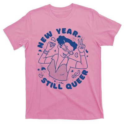 New Year Still Queer Celebration T-Shirt