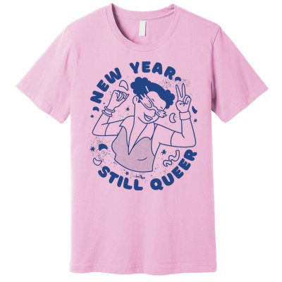 New Year Still Queer Celebration Premium T-Shirt