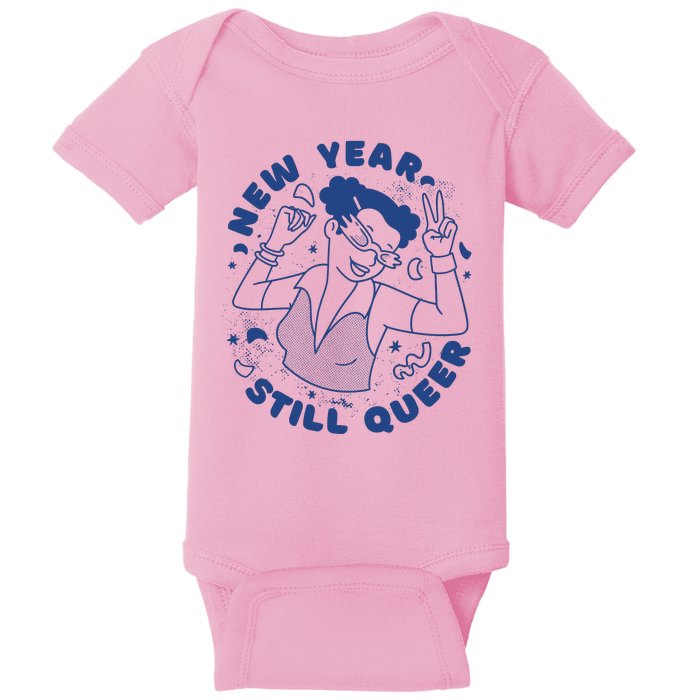 New Year Still Queer Celebration Baby Bodysuit