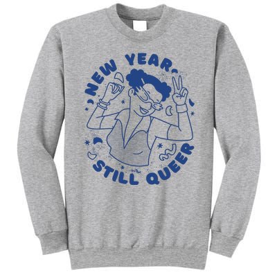 New Year Still Queer Celebration Sweatshirt