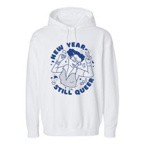 New Year Still Queer Celebration Garment-Dyed Fleece Hoodie