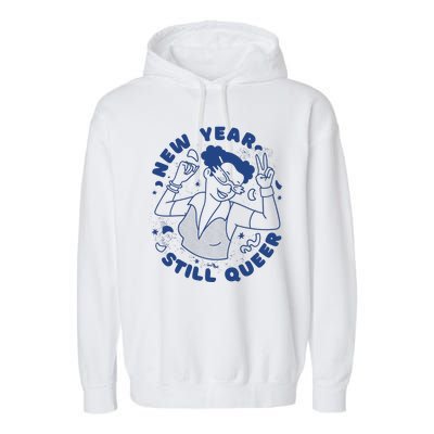 New Year Still Queer Celebration Garment-Dyed Fleece Hoodie