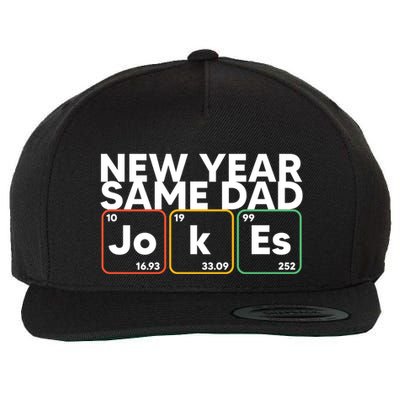 New Year Same Dad Jokes Funny FatherS Day Dad Humor Gift Wool Snapback Cap