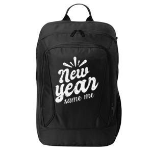 New Year Same Me New Years Eve Funny Gift City Backpack