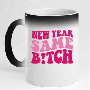 New Year Same Bitch Pink Funny 11oz Black Color Changing Mug