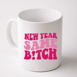 New Year Same Bitch Pink Funny Coffee Mug