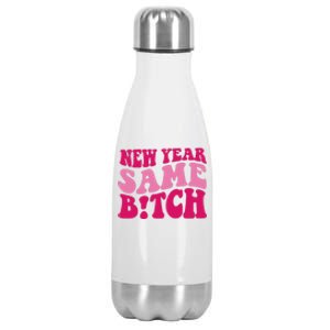 New Year Same Bitch Pink Funny Stainless Steel Insulated Water Bottle