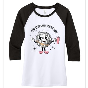 New Year Same Boujee Babe Happy New Year Women's Tri-Blend 3/4-Sleeve Raglan Shirt