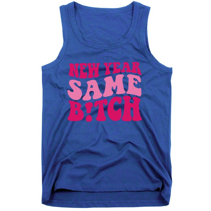 New Year Same Bitch Cute Gift Tank Top