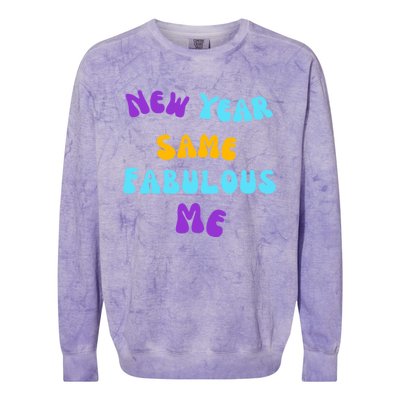 New Year Same Fabulous Me Design For The Holiday Season Cute Gift Colorblast Crewneck Sweatshirt