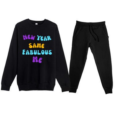 New Year Same Fabulous Me Design For The Holiday Season Cute Gift Premium Crewneck Sweatsuit Set