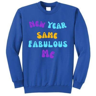 New Year Same Fabulous Me Design For The Holiday Season Cute Gift Sweatshirt