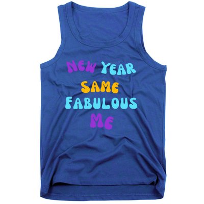 New Year Same Fabulous Me Design For The Holiday Season Cute Gift Tank Top