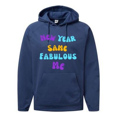 New Year Same Fabulous Me Design For The Holiday Season Cute Gift Performance Fleece Hoodie