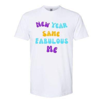 New Year Same Fabulous Me Design For The Holiday Season Cute Gift Softstyle CVC T-Shirt