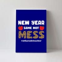 New Year Same Hot Mess 4th Grade Teacher Gift Canvas