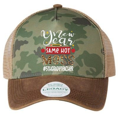 New Year Same Hot Mess 5th Grade Teacher New Year Gift Legacy Tie Dye Trucker Hat