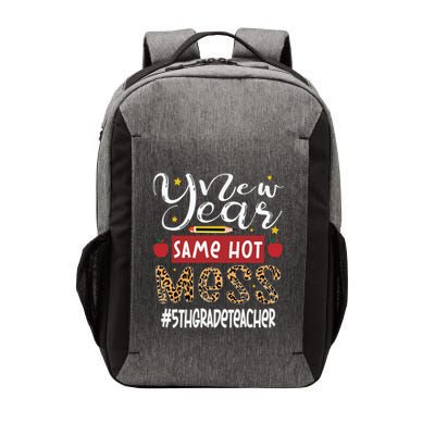 New Year Same Hot Mess 5th Grade Teacher New Year Gift Vector Backpack