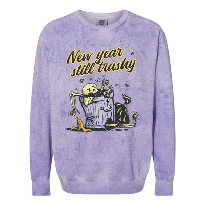 New Years Still Trashy Funny NYE Colorblast Crewneck Sweatshirt