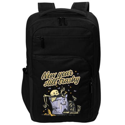 New Years Still Trashy Funny NYE Impact Tech Backpack