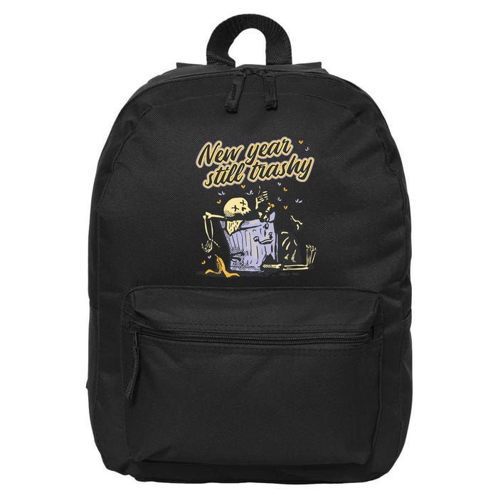 New Years Still Trashy Funny NYE 16 in Basic Backpack