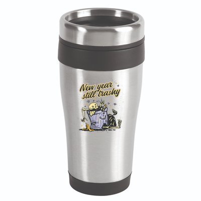 New Years Still Trashy Funny NYE 16oz Travel Tumbler
