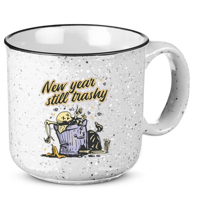 New Years Still Trashy Funny NYE 15oz Campfire Ceramic Mug