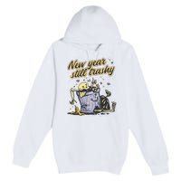 New Years Still Trashy Funny NYE Premium Pullover Hoodie