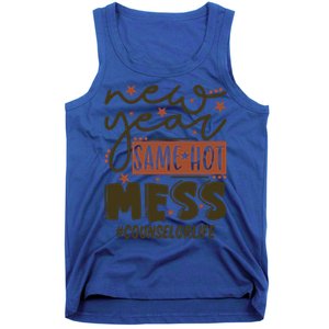 New Year Same Hot Mess Counselor Life Gift Tank Top