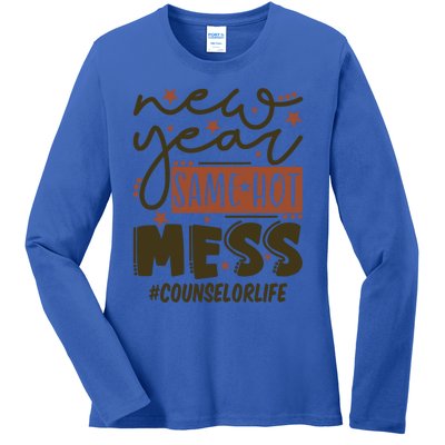 New Year Same Hot Mess Counselor Life Gift Ladies Long Sleeve Shirt