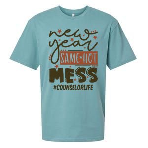 New Year Same Hot Mess Counselor Life Gift Sueded Cloud Jersey T-Shirt