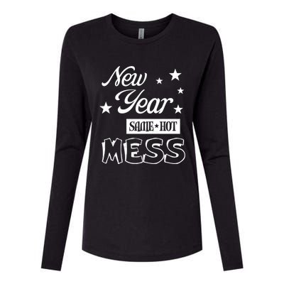 New Year Same Hot Mess Crazy Life Busy Mom Holiday Party Great Gift Womens Cotton Relaxed Long Sleeve T-Shirt