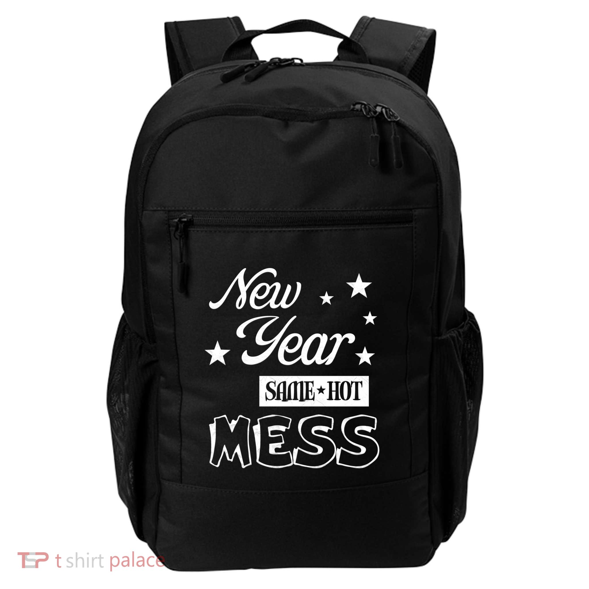 New Year Same Hot Mess Crazy Life Busy Mom Holiday Party Great Gift Backpack