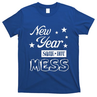 New Year Same Hot Mess Crazy Life Busy Mom Holiday Party Great Gift T-Shirt