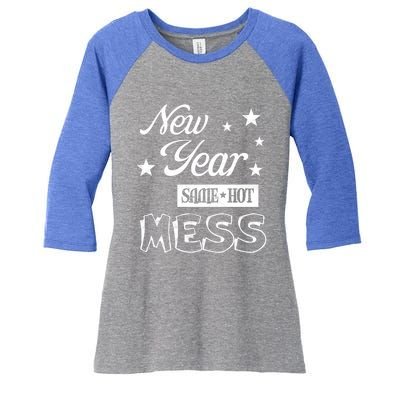 New Year Same Hot Mess Crazy Life Busy Mom Holiday Party Great Gift Women's Tri-Blend 3/4-Sleeve Raglan Shirt