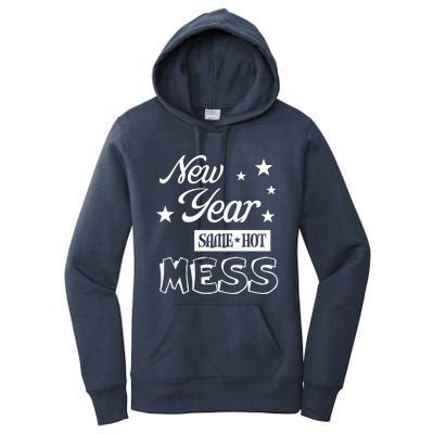 New Year Same Hot Mess Crazy Life Busy Mom Holiday Party Great Gift Women's Pullover Hoodie