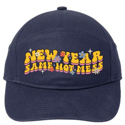 New Year Same Hot Mess Funny Groovy Gift 7-Panel Snapback Hat