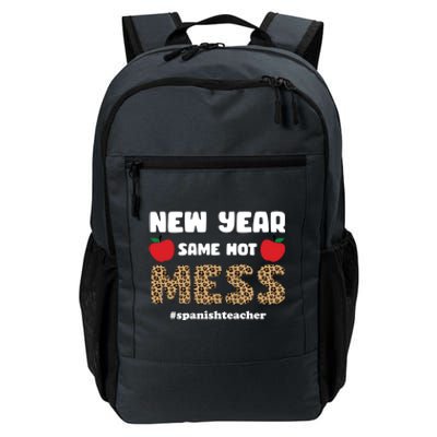 New Year Same Hot Mess Funny Spanish Teacher Gift Daily Commute Backpack